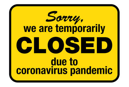 yellow sign with text TEMPORARILY CLOSED DUE TO CORONAVIRUS PANDEMIC vector illustrationのイラスト素材