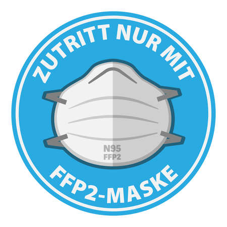 round sign or sticker with text ZUTRITT NUR MIT FFP2 MASKE, German for ENTER WEARING N95 MASK ONLY, vector illustrationのイラスト素材
