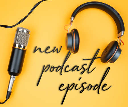 directly above view of microphone and headphones on orange background with text NEW PODCAST EPISODE, podcast recording conceptの写真素材
