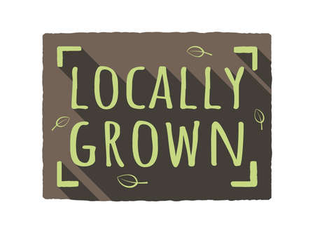 green and brown LOCALLY GROWN sign or label, vector illustrationのイラスト素材
