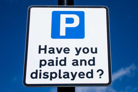 A sign asking drivers if they have paid and displayed in a Pay and Display Car Park.の写真素材
