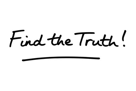Find the Truth! handwritten on a white background.の写真素材