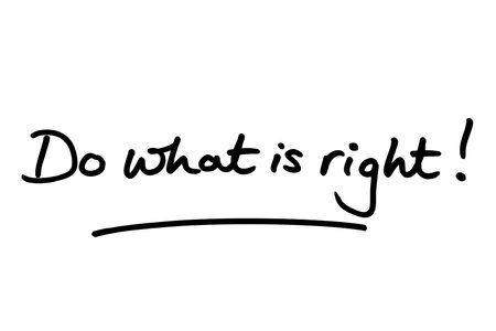 Do what is right! handwritten on a white background.の写真素材