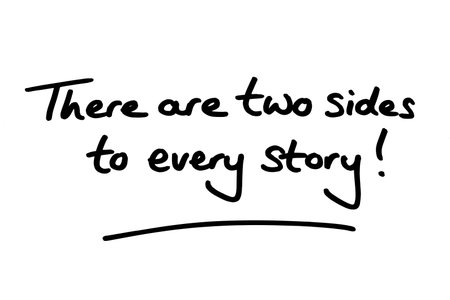 There are two sides to every story!の写真素材