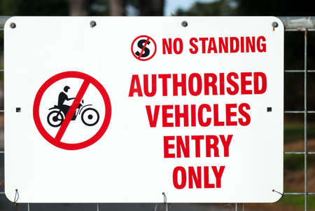 no standing sign authorised vehicles entry only sign