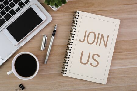 Join Us, the phrase is on office table desktop background. Business concept, strategy, plan, planning.の写真素材