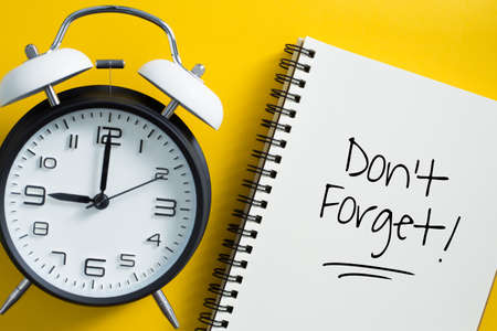 Don't Forget notice reminder words graphic concept.の写真素材