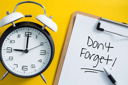 Don't Forget notice reminder words graphic concept.の写真素材