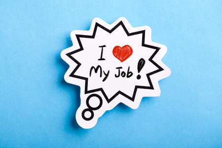 I Love My Job concept speech bubble isolated on blue background.の写真素材