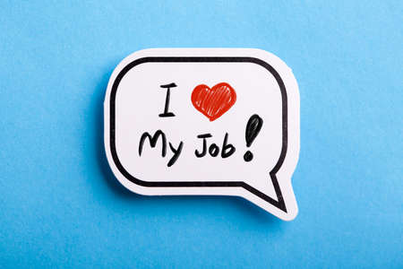 I Love My Job concept speech bubble isolated on blue background.の写真素材
