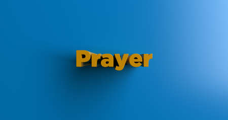 Prayer - 3D rendered colorful headline illustration.  Can be used for an online banner ad or a print postcard.の写真素材