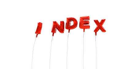 INDEX - word made from red foil balloons - 3D rendered.  Can be used for an online banner ad or a print postcard.の写真素材