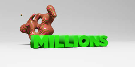 MILLIONS -  color type on white studiobackground with design element - 3D rendered royalty free...