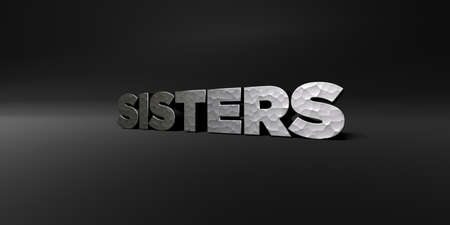 SISTERS - hammered metal finish text on black studio - 3D rendered royalty free stock photo. This image can be used for an online website banner ad or a print postcard.の写真素材