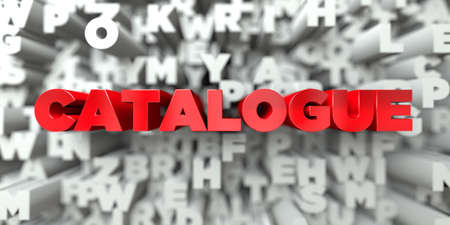 CATALOGUE -  Red text on typography background - 3D rendered royalty free stock image. This image can be used for an online website banner ad or a print postcard.の写真素材
