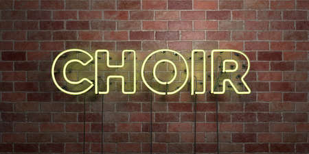 CHOIR - fluorescent Neon tube Sign on brickwork - Front view - 3D rendered royalty free stock picture. Can be used for online banner ads and direct mailers.の写真素材