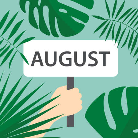 hand holding banner with august word between palm leaves- vector illustrationのイラスト素材