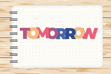 word tomorrow on spiral notepad, concept of readiness for the upcoming day - vector illustrationのイラスト素材