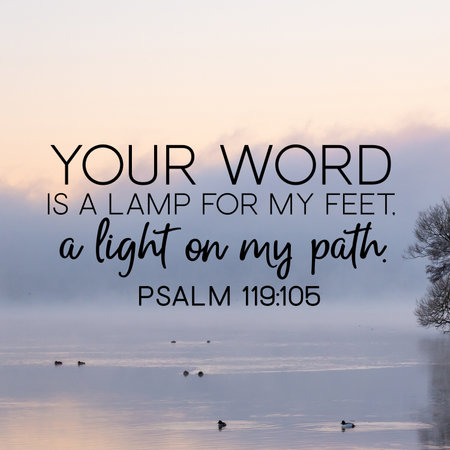Psalm 119:105 Your word is a lamp for my feet, a light on my pathの写真素材
