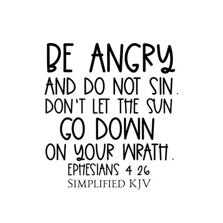 Ephesians 4:26 Be angry and do not sin. Donât let the sun go down on your wrath.の写真素材