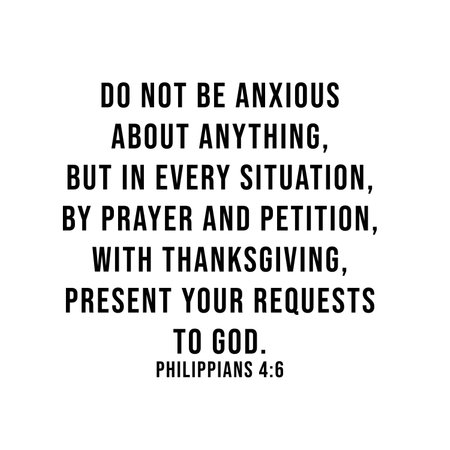 Philippians 4:6 Do not be anxious about anything, but in every situation, by prayerâ¦の写真素材