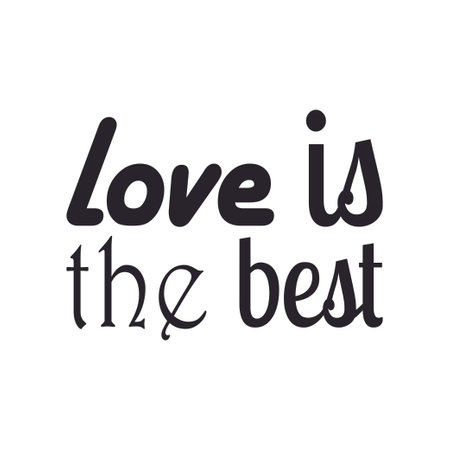 love is the best quote lettersのイラスト素材