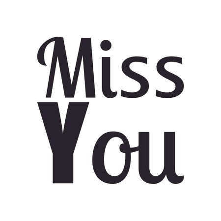 miss you black letters quoteのイラスト素材