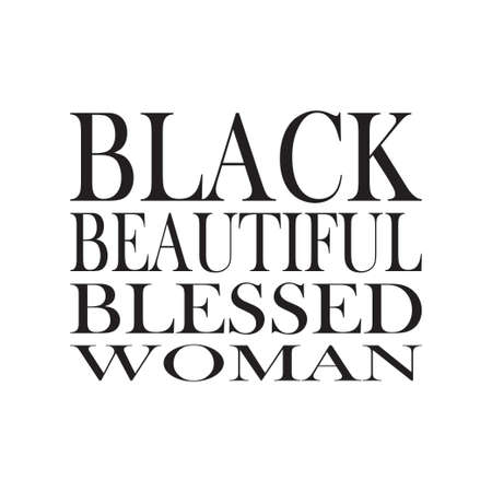 black beautiful blessed woman quote letterのイラスト素材