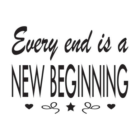 every end is a new beginning letter quoteのイラスト素材