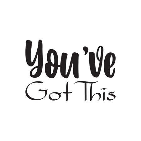 you've got this quote letterのイラスト素材
