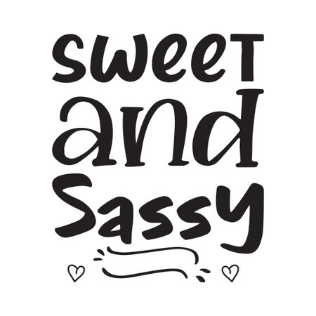 sweet and sassy quote lettersのイラスト素材