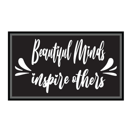 beautiful minds inspire others black letter quoteのイラスト素材