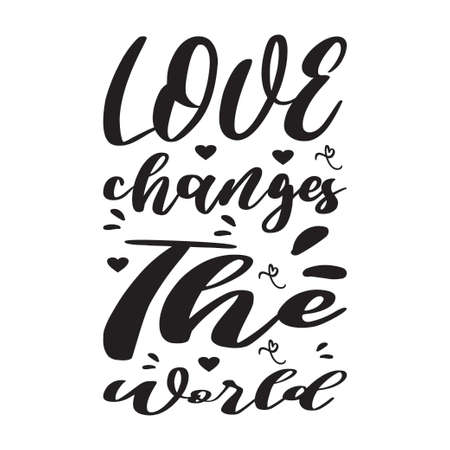 love changes the world letter quoteのイラスト素材
