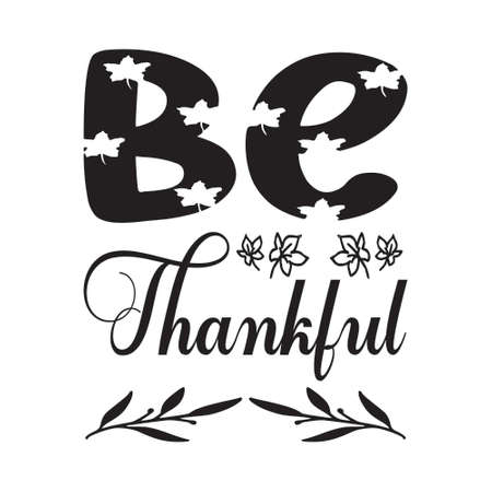 be thankful black letters quoteのイラスト素材