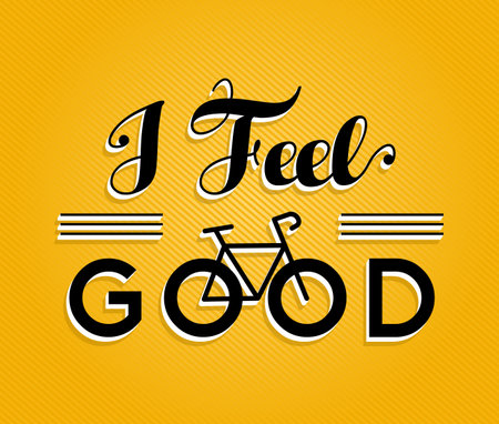 I feel good text quote, motivation bike concept poster design with retro font and bicycle outline...