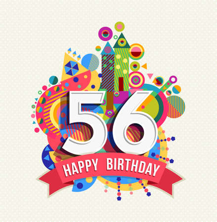Happy Birthday fifty six 56 year Happy Birthday fifty six 56 year