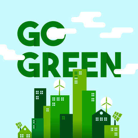 Eco friendly city concept illustration for sustainable environment. Go green typography quote with houses and towers in flat art style. EPS10 vector.のイラスト素材