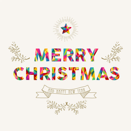 Merry Christmas and Happy New Year greeting card, colorful low poly style text quote typography message. Xmas season illustration in holiday colors. EPS10 vector.のイラスト素材