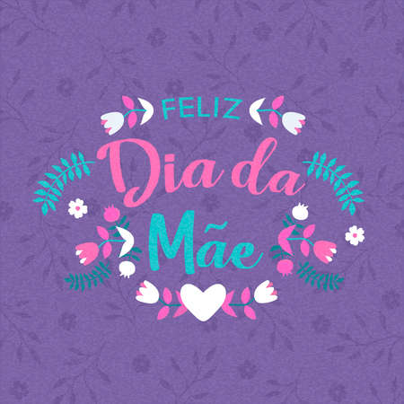 Portuguese Mothers Day greeting card illustration. Floral spring typography quote with flowers and hearts for special mom holiday.のイラスト素材