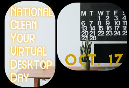 CLEAN YOUR DESKTOP