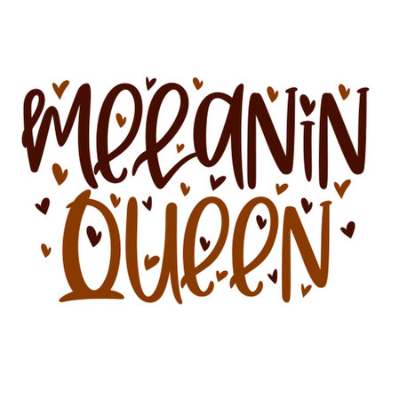 Hand lettering quote Melanin Queen for African American woman tee shirt. Vector calligraphy illustration with hearts isolated on white. Nice for girls tshirt, print, sticker for Black historyのイラスト素材