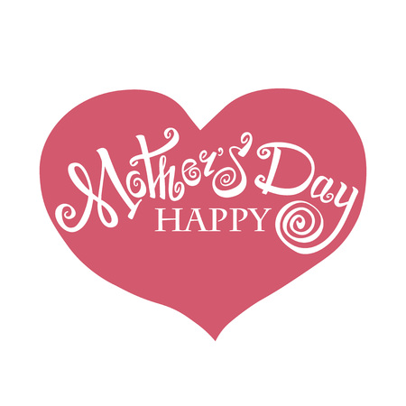 Happy Mothers Day lettering. Handmade calligraphy vector illustration. Mothers day card with heart.のイラスト素材