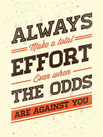 Grunge Concept with Inspiration Phrase for Poster or T-shirt. Creative Motivation Quote.のイラスト素材
