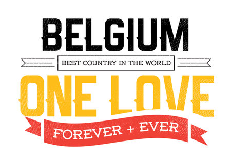 Country Inspiration Phrase for Poster or T-shirts. Creative Patriotic Quote. Fan Sport Merchandising. Memorabilia. Belgium.のイラスト素材