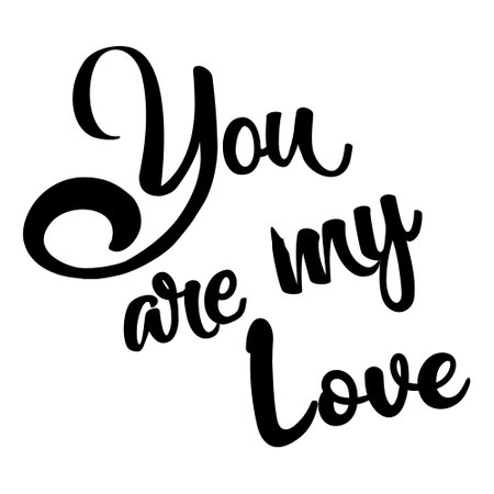 You are my love. Sticker for social media content. Vector hand drawn illustration design.のイラスト素材