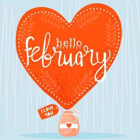Valentine's day greeting card. Cute glass jar with lable. Composition with big heart and stylish lettering "Hello February". Vector illustration.のイラスト素材