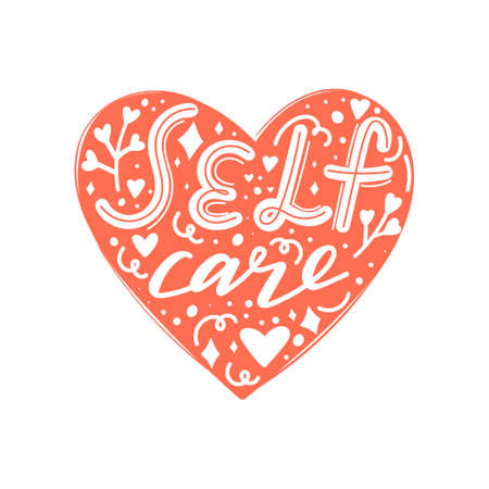 Motivational calligraphy phrase. Self care, love yourself concept. Lettering with abstract elements. Heart shaped composition. Vector typography print for card, poster, t-shirt, badges, sticker etc. White background.のイラスト素材