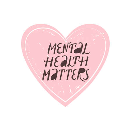 Mental health matters inspirational lettering phrase. Psychology quote with heart. Self care, mental health and positive mood illustration. Vector typography print for card, poster, t-shirt, badges, sticker etc.のイラスト素材