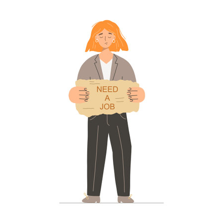 Sad jobless woman standing and holding a sign "Need a job". Vector flat illustration isolated on white backgroundのイラスト素材
