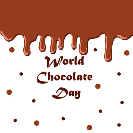 World Chocolate Day lettering poster. Melted dark chocolate on white background. vector illustration.のイラスト素材